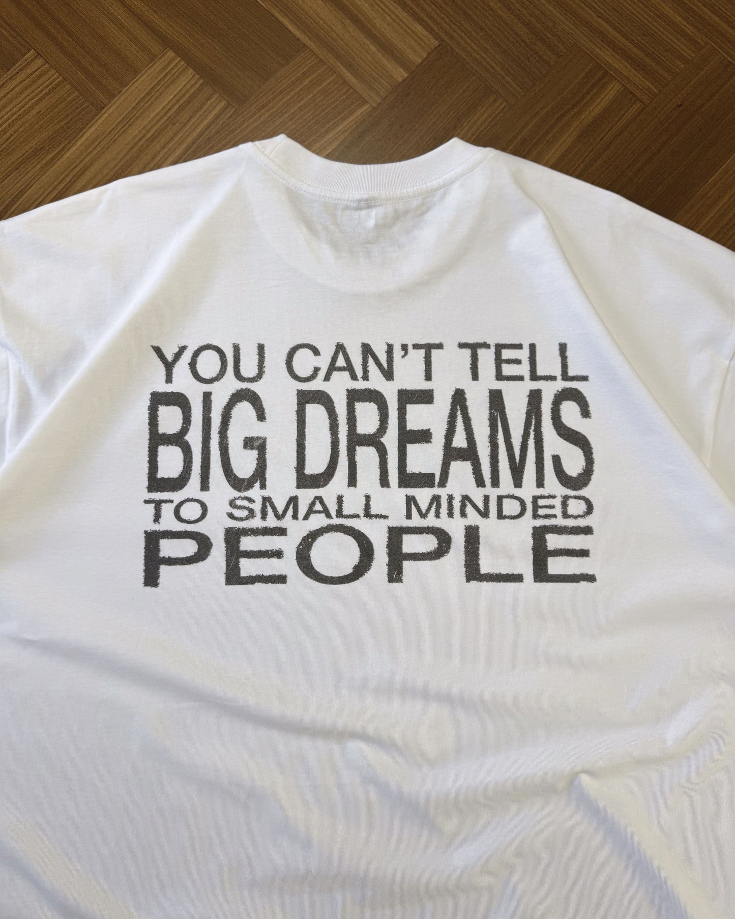 BIG DREAMS TEE